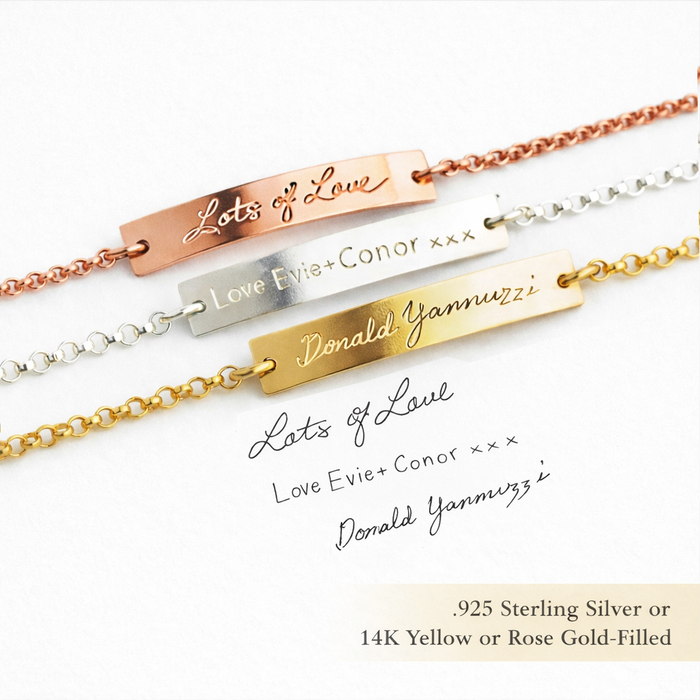 Bar bracelets come in rose gold filled, sterling silver or gold filled. Each bracelet displayed has custom handwriting engraved from a photo.