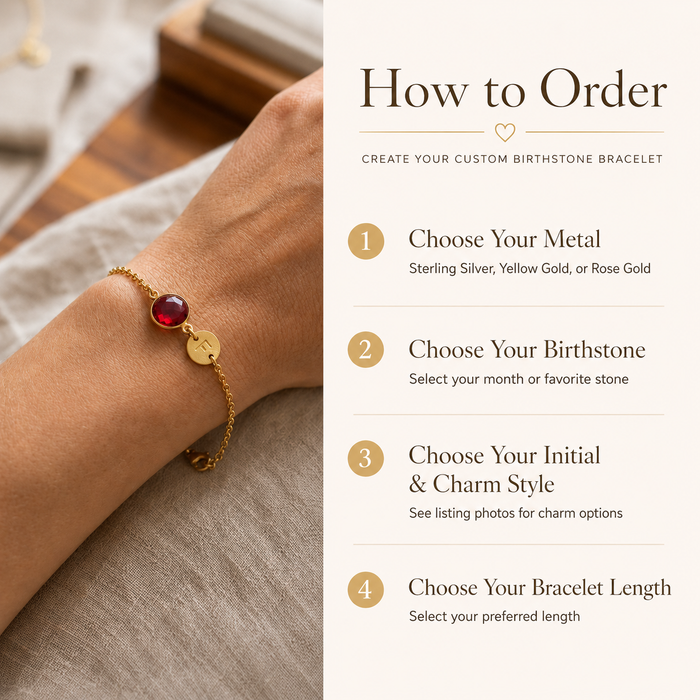 How to order a custom bracelet by choosing metal, birthstone, charm, initial, and length